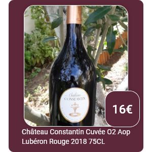 Bouteille de vin Château Constantin Cuvée O2 Aop Lubéron Rouge 2018 75CL 16€